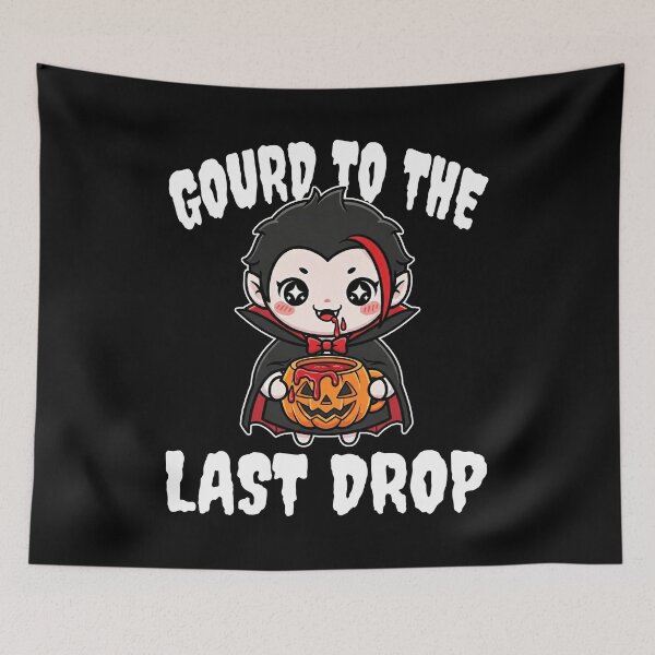 Item preview, GOURD TO THE LAST DROP - VAMPIRE HALLOWEEN designed and sold by KEF Custom.
