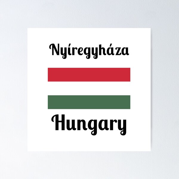 Item preview, Nyíregyháza Hungary - Stylish Prints, designed and sold by Fleetwood1994.