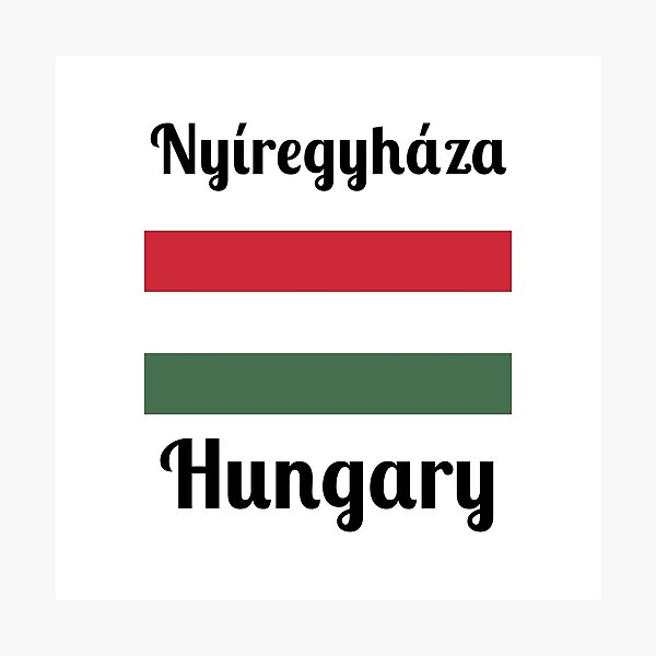 Item preview, Nyíregyháza Hungary - Stylish Prints, designed and sold by Fleetwood1994.