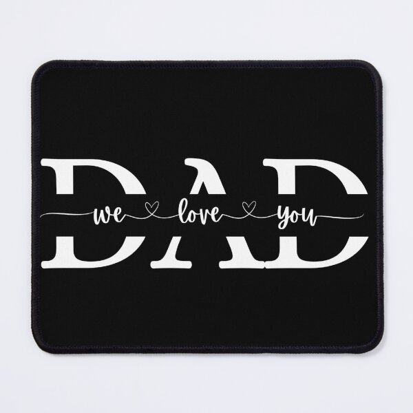 Item preview, We Love You Dad Heart Family Design designed and sold by Goodthreadz.