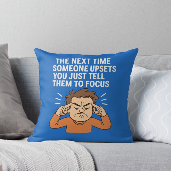 Item preview, Tell Them to Focus Funny Sarcastic Quote designed and sold by SlomianyPisarz.