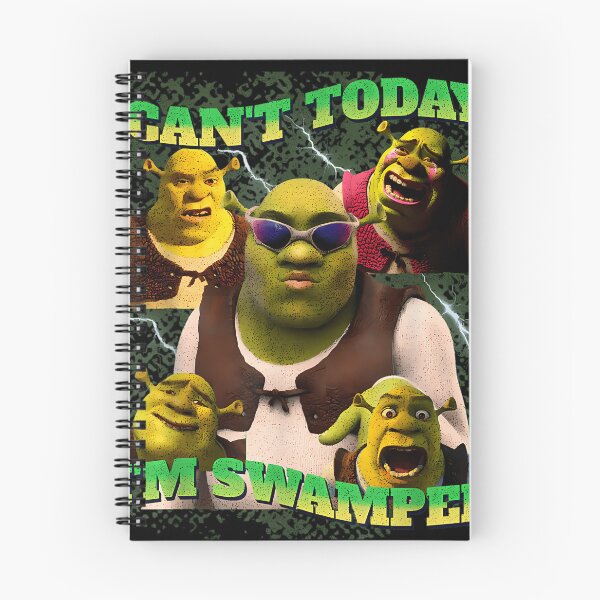 Item preview, Can'T Today I'M Swamped Shrek designed and sold by ToastKourtneyC.