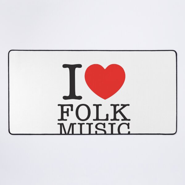 Item preview, I Love Folk Music designed and sold by shitpostee.