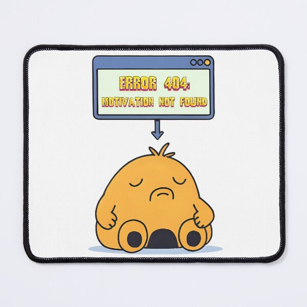 Item preview, Error 404: Motivation Not Found – Funny Comic Doodle designed and sold by LOLmoods.