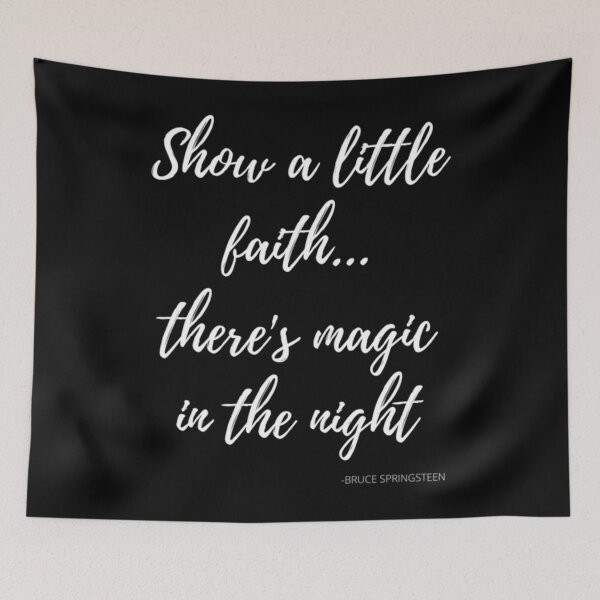 Item preview,  Show A Little Faith ....There'S Magic In The Night designed and sold by BernardRickets.
