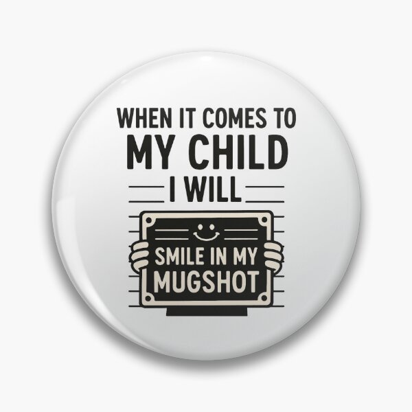 Item preview, Funny Parent Quote – Smile In My Mugshot designed and sold by SlomianyPisarz.