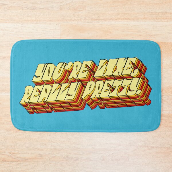 Item preview, But you're, like, really pretty. designed and sold by mensijazavcevic.