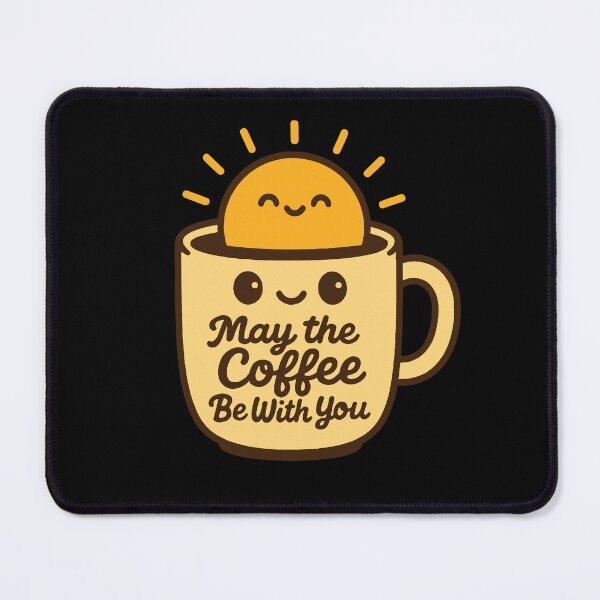 Item preview, May The Coffee Be With You Funny Coffee Lovers designed and sold by LuminOrb.