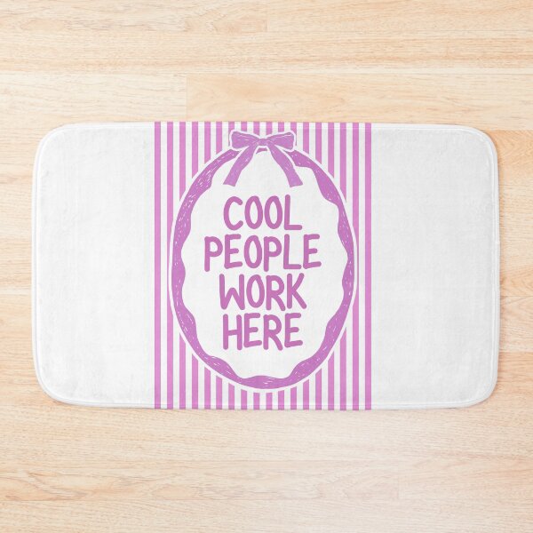 Item preview, Cool People Work Here designed and sold by Dondonmart.