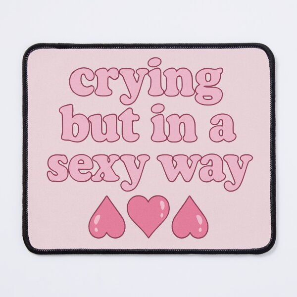 Item preview, Crying but in a Sexy Way – Pink Heart Teardrop Aesthetic Design designed and sold by wwshd.