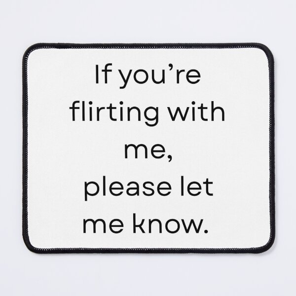 Item preview, clueless in flirting designed and sold by blackstarred.