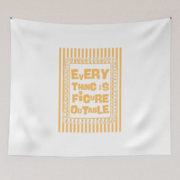 Item preview, Everything is figureoutable - Yellow designed and sold by Dondonmart.