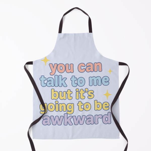 Item preview, You Can Talk to Me But It’s Going to Be Awkward – Pastel Funny Quote Design designed and sold by wwshd.