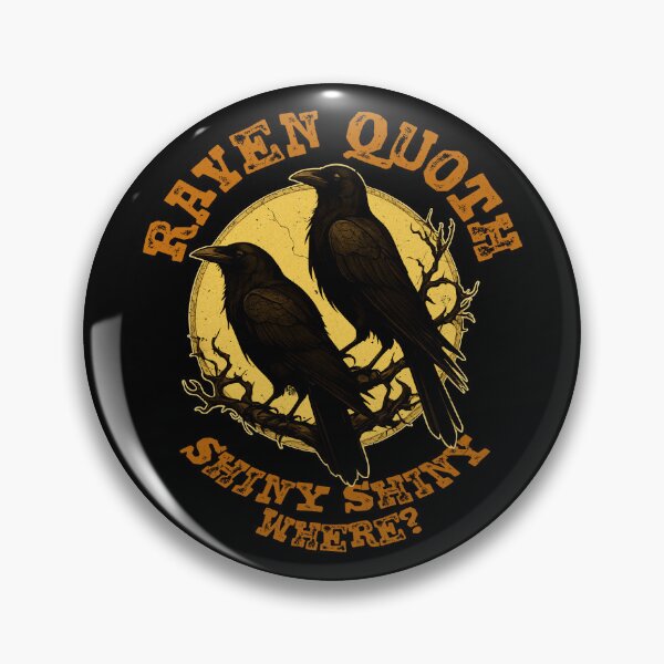 Artikelvorschau, Raven Quoth Shiny Shiny Where? – Gothic Raven entworfen und verkauft von MajeStreet.