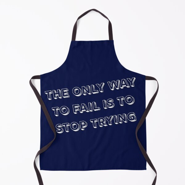 Item preview, Why The Only Way to Fail Is to Stop Trying designed and sold by UrvashiStudio.