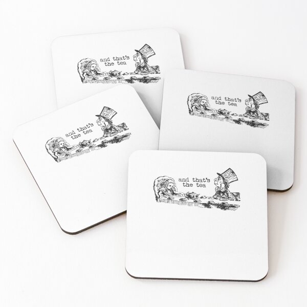 Item preview, And That's The Tea - Alice In Wonderland designed and sold by OsborneKlein.