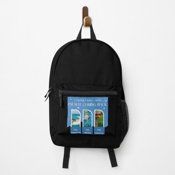 Item preview, I came, I saw, I'm not coming back, a funny quotes designed and sold by Millsoft.
