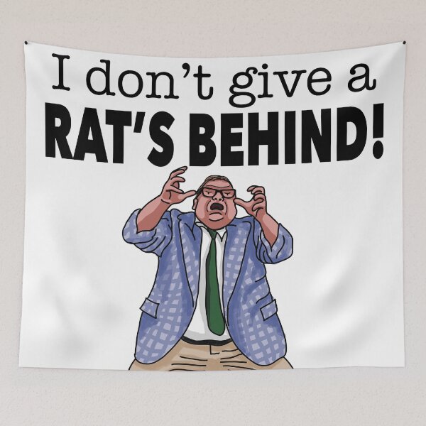 Item preview, I Don’t Give A Rat’s Behind!- Matt Foley (Raised Hands) designed and sold by km83.