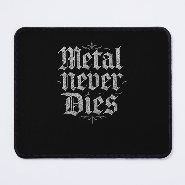 Item preview, Metalhead Slogan Metal Never Dies designed and sold by LadarrionAngelo.