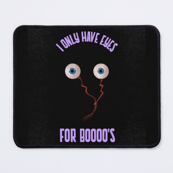 Item preview, I Only Have Eyes for Boooo’s — Eyeball Horror Halloween designed and sold by Hintotees.
