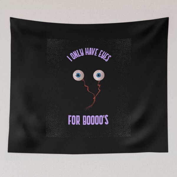 Item preview, I Only Have Eyes for Boooo’s — Eyeball Horror Halloween designed and sold by Hintotees.