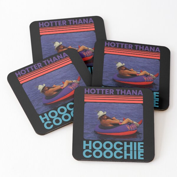 Item preview, Hotter Than A Hoochie Coochie designed and sold by TayloDickens.
