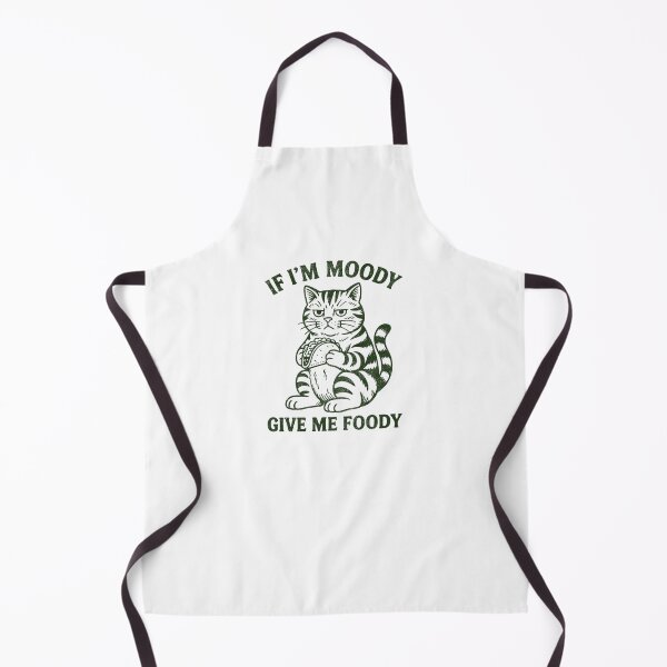 Item preview, If I’m Moody Give Me Foody designed and sold by PetPanache.