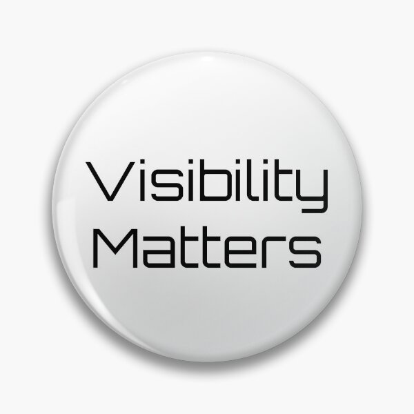 Item preview, Visibility Matters designed and sold by Ninjacatoff.