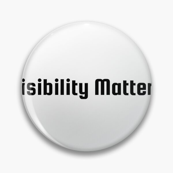 Item preview, Visibility Matters designed and sold by Ninjacatoff.