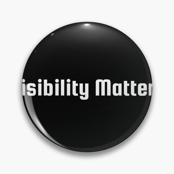 Item preview, Visibility Matters designed and sold by Ninjacatoff.