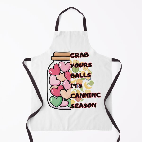Item preview, Grab Your Balls It’s Canning Season – Retro Kitchen Humor Design designed and sold by Lunaria Arts.