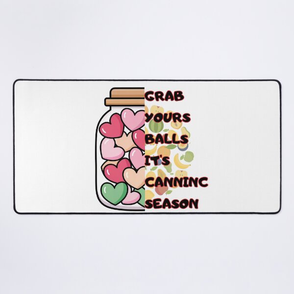 Item preview, Grab Your Balls It’s Canning Season – Retro Kitchen Humor Design designed and sold by Lunaria Arts.