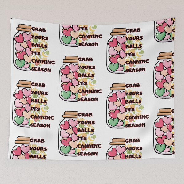 Item preview, Grab Your Balls It’s Canning Season – Retro Kitchen Humor Design designed and sold by Lunaria Arts.