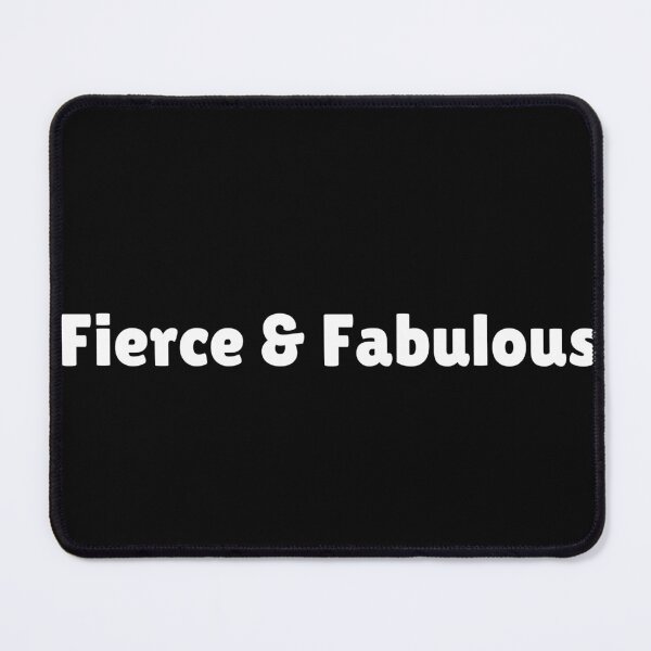 Item preview, Fierce & Fabulous designed and sold by Ninjacatoff.