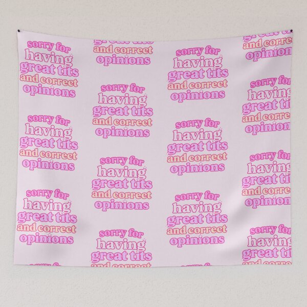 Item preview, Sorry for Having Great Tits and Correct Opinions – Pink Girly Aesthetic Design designed and sold by wwshd.