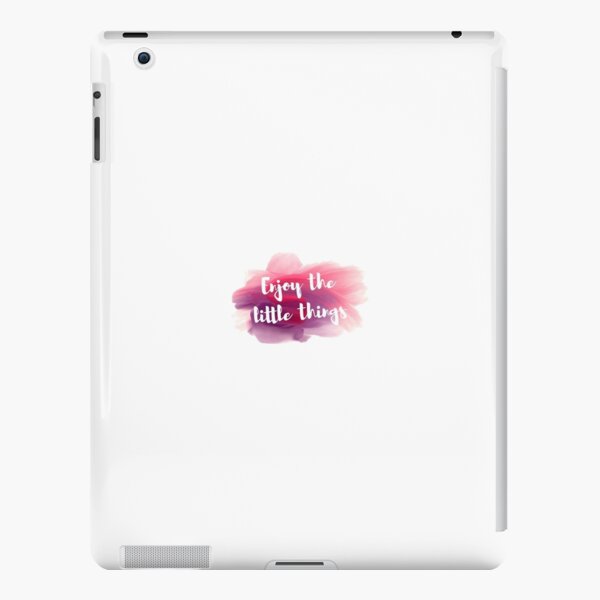 enjoy the little things iPad Snap Case
