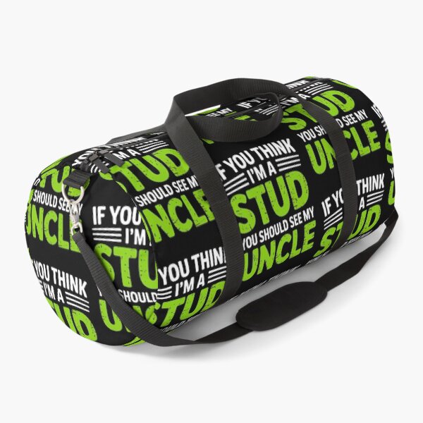Item preview, If You Think Im A Stud You Should See My Uncle designed and sold by EmsiPrintVault.
