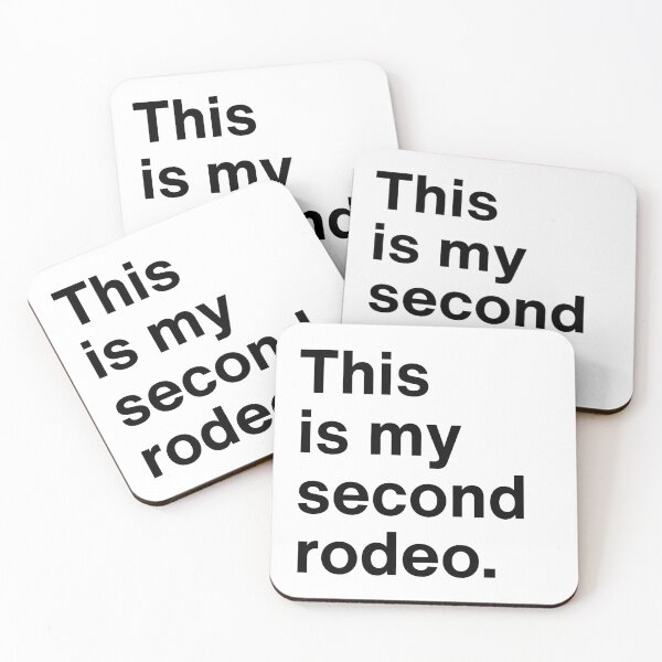 Item preview, This Is My Second Rodeo Wild West Attitude Showdown designed and sold by SkeletonsDanger.