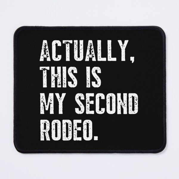 Item preview, This Is My Second Rodeo Dusty Trails Comeback Tour designed and sold by SkeletonsDanger.