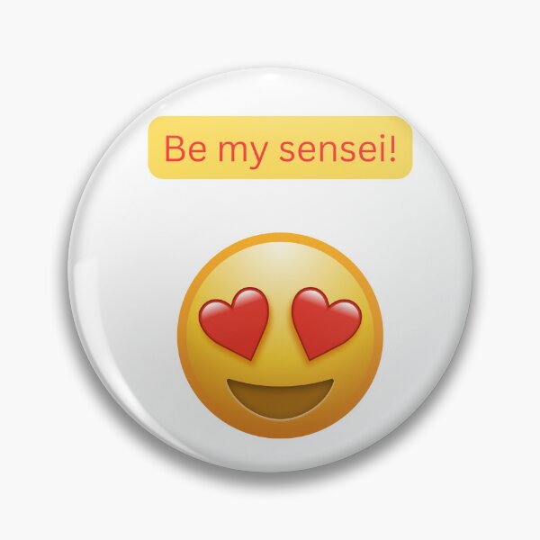 Item preview, Be my sensei! - Funny Anime Quote designed and sold by Kouichi1990.