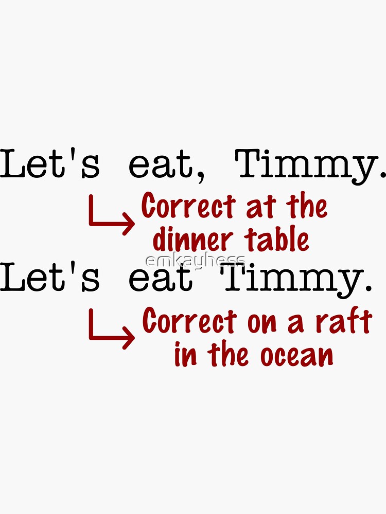 Thumbnail 3 of 3, Sticker, Funny Punctuation Grammar Humor designed and sold by emkayhess.