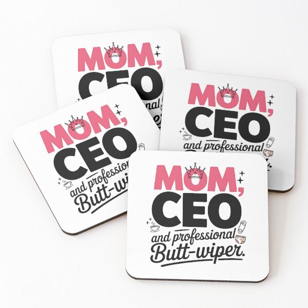 Item preview, Mom CEO and Professional Butt-wiper designed and sold by patternprint1.