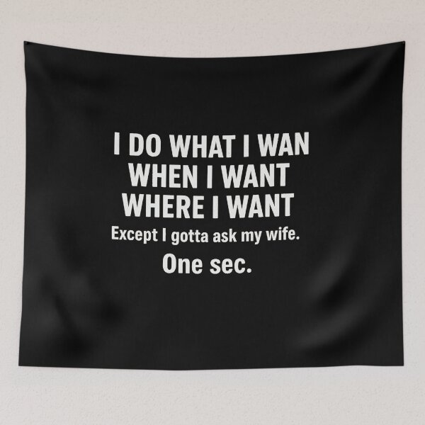 Item preview, Funny Husband Shirt – I Do What I Want Except I Ask My Wife First designed and sold by sssweetness.