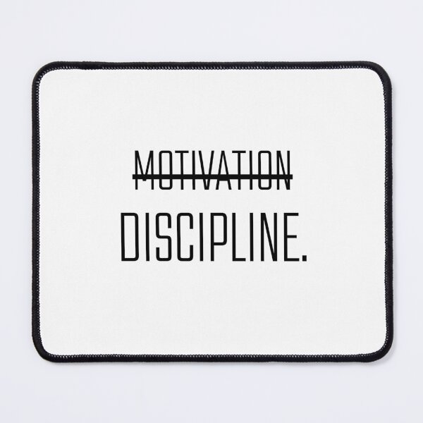 Item preview, Discipline better than motivation designed and sold by J0b4t.