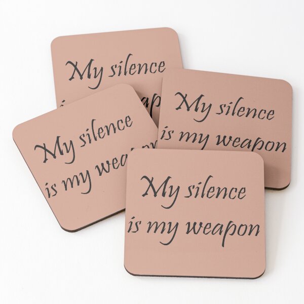 Item preview, My Silence Is My Weapon – Alpha Quote Design designed and sold by ArtNestVerse.