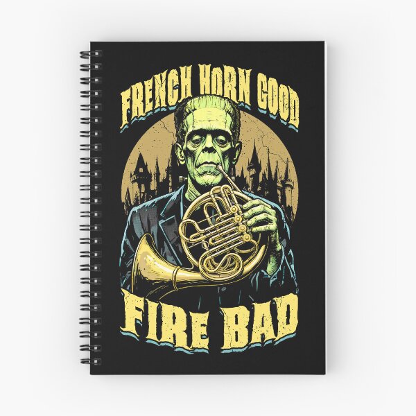 Item preview, French Horn Good Fire Bad Funny Hornist Player Frankenstein designed and sold by GrandeDuc.