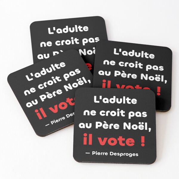 Item preview, Adults don't believe in Santa, they vote! (translation into English of a quote by a French comedian) designed and sold by PariSeine.