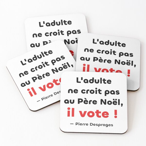 Item preview, Adults don't believe in Santa, they vote! (quote by a French comedian) designed and sold by PariSeine.