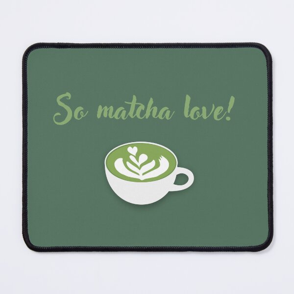 Item preview, So Matcha Love – Cute Matcha Lover Design designed and sold by Furkan Al-Gburi.