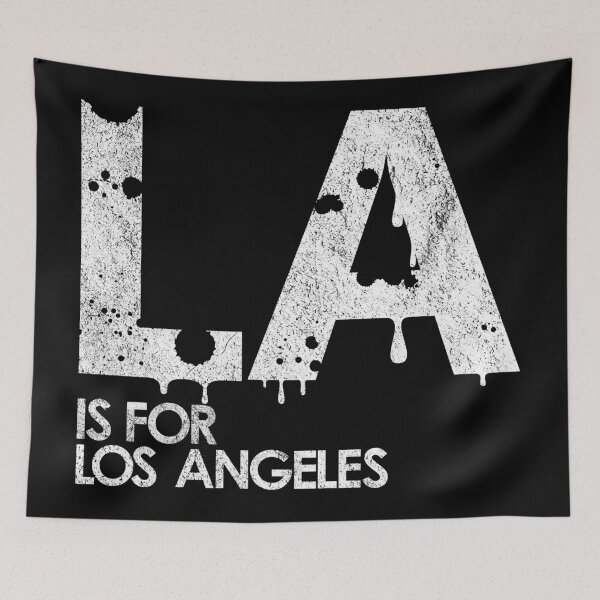 Item preview, LA Is For Los Angeles designed and sold by punxsphil.